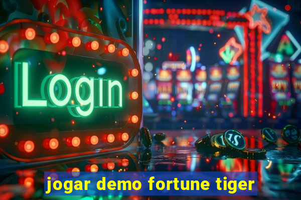 jogar demo fortune tiger